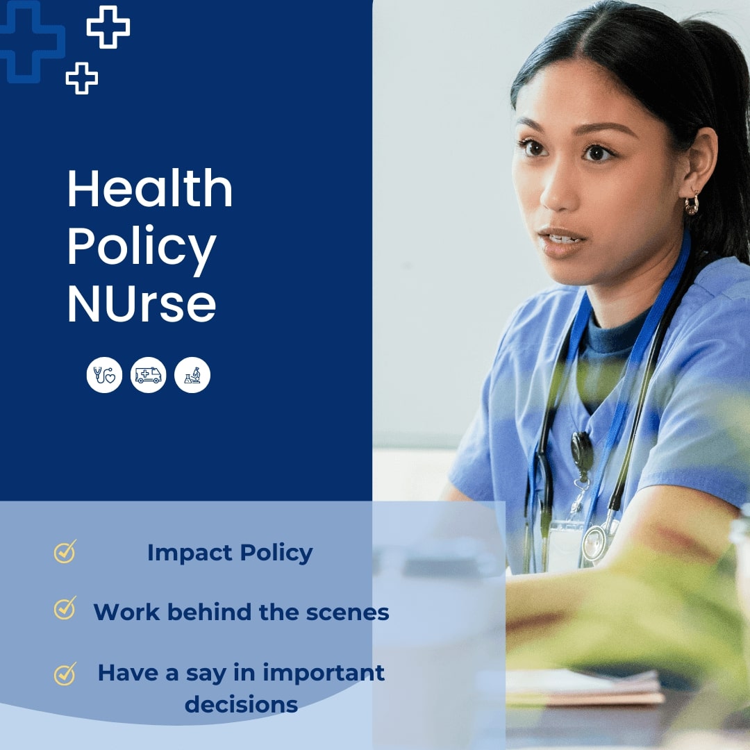 Health policy nurse. 