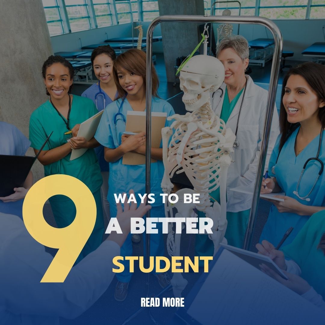 A photo of a group of nursing students working together, with the text "9 ways to Become a Better Student and Get Ahead in Nursing" overlaid in a friendly and inviting font.