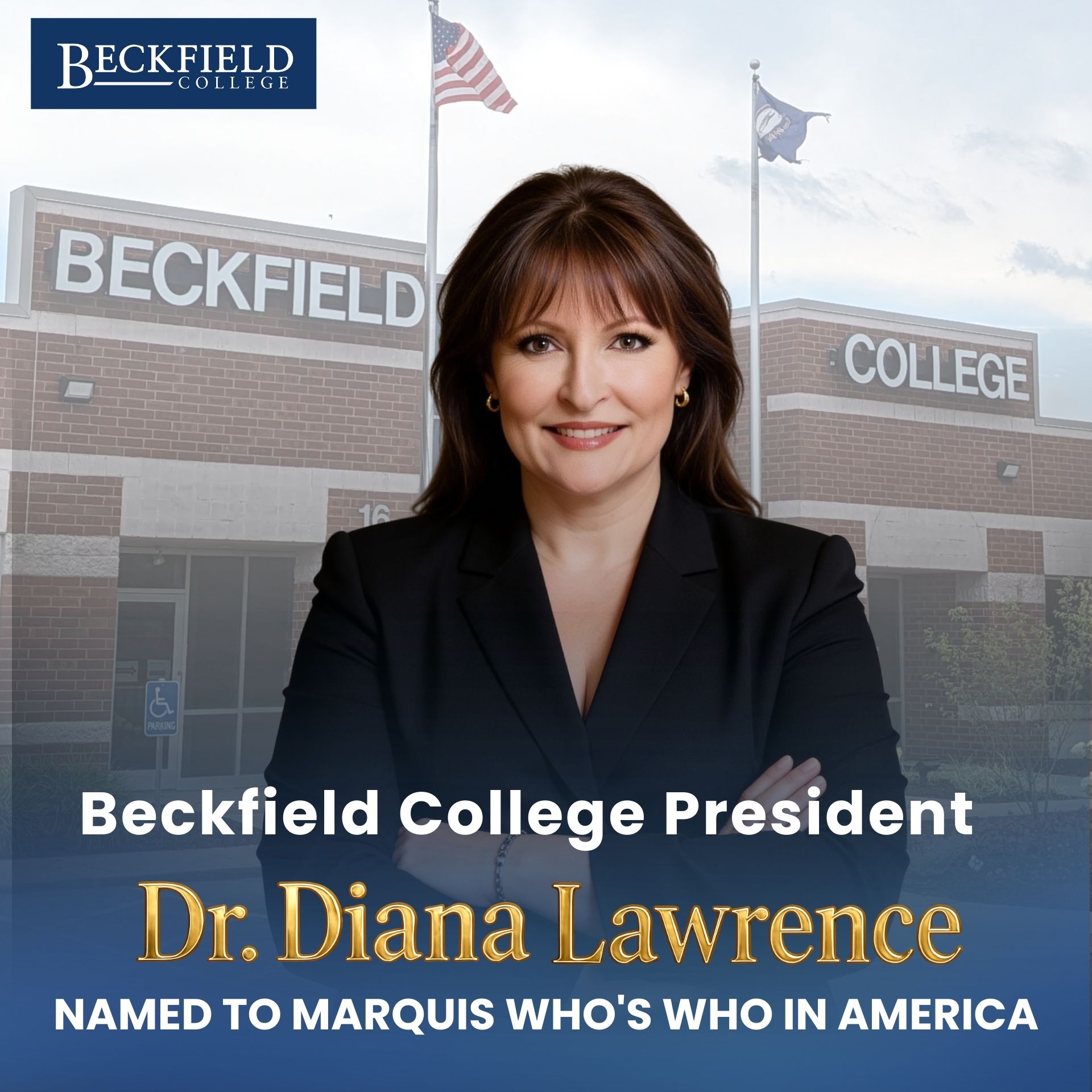 Dr. Diana Lawrence, President of Beckfield College, pictured in front of the Beckfield College building in a graphic announcing her recognition in Marquis Who’s Who in America.