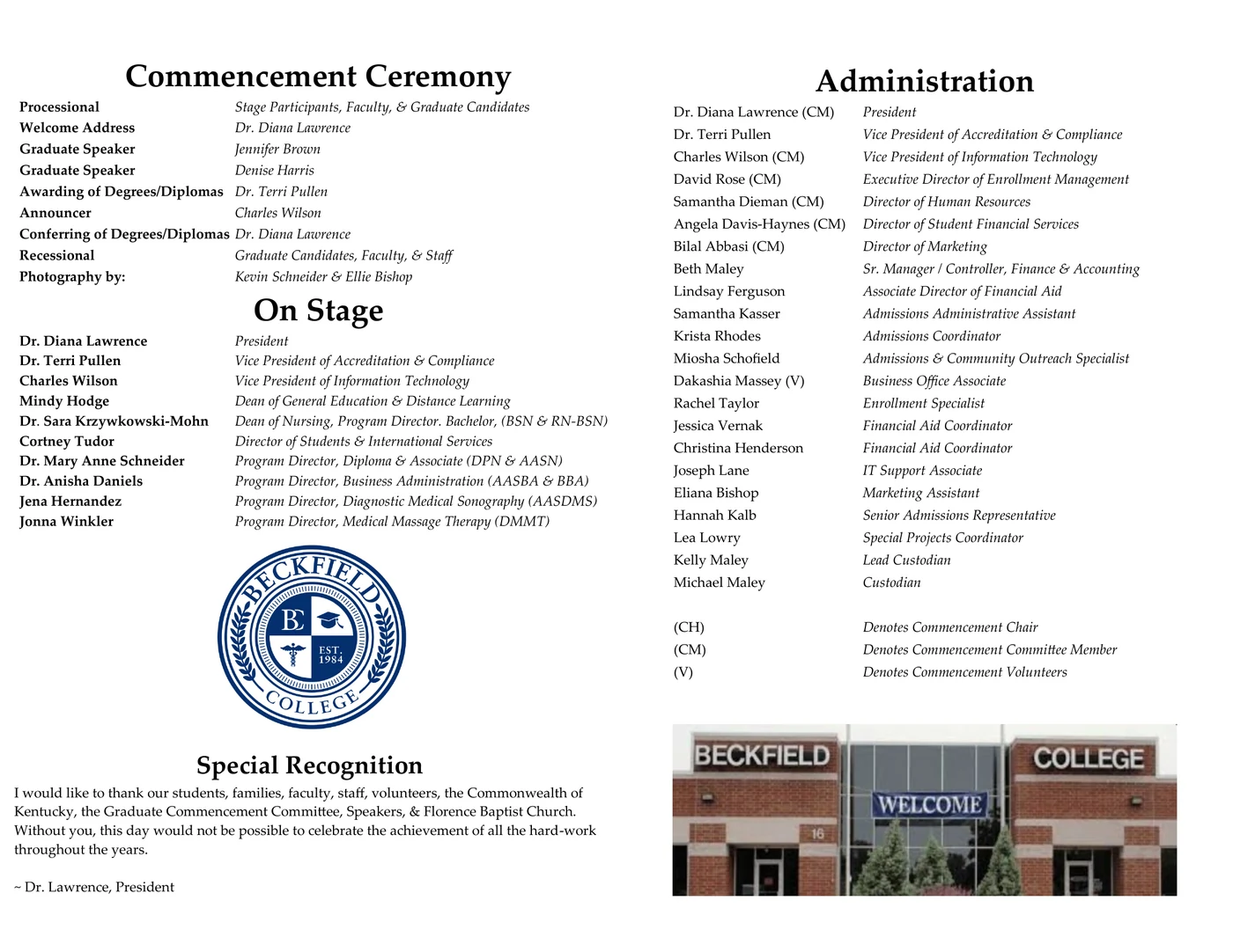 Commencement ceremony order, on-stage participants, special recognition, and Beckfield College administration listing
